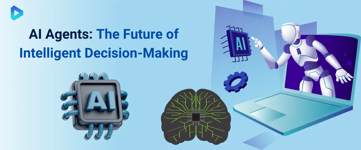 What Are AI Agents and Why Do They Matter?