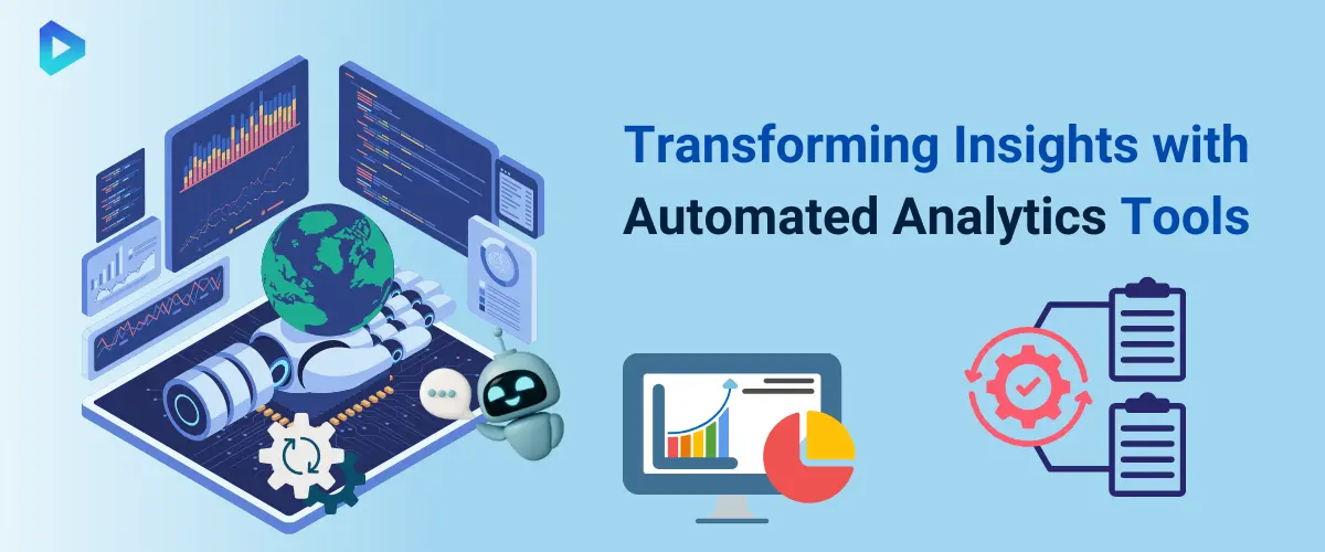 Why Should You Consider Automated Data Analytics for Your Business?